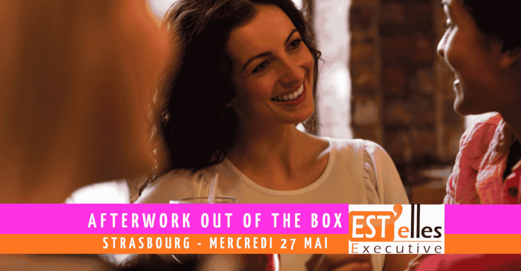 afterwork strasbourg est elles executive reseau feminin