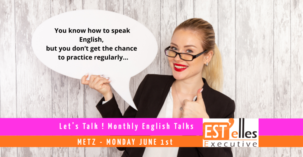 afterwork parler anglais let's talk metz est elles executive reseau feminin